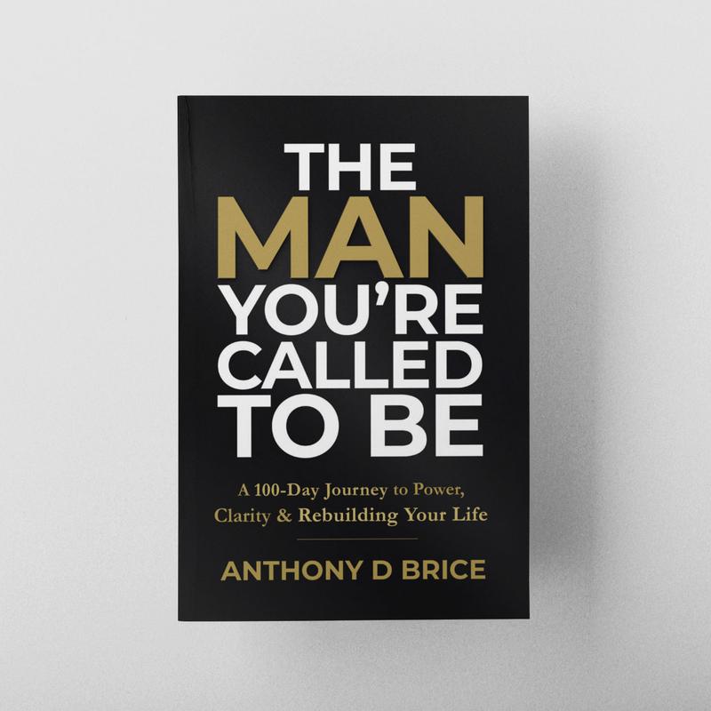 The Man You’re Called To Be